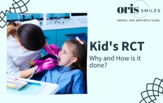 Why and How of kid’s RCT| Kids Root Canal Treatment Ahmedabad